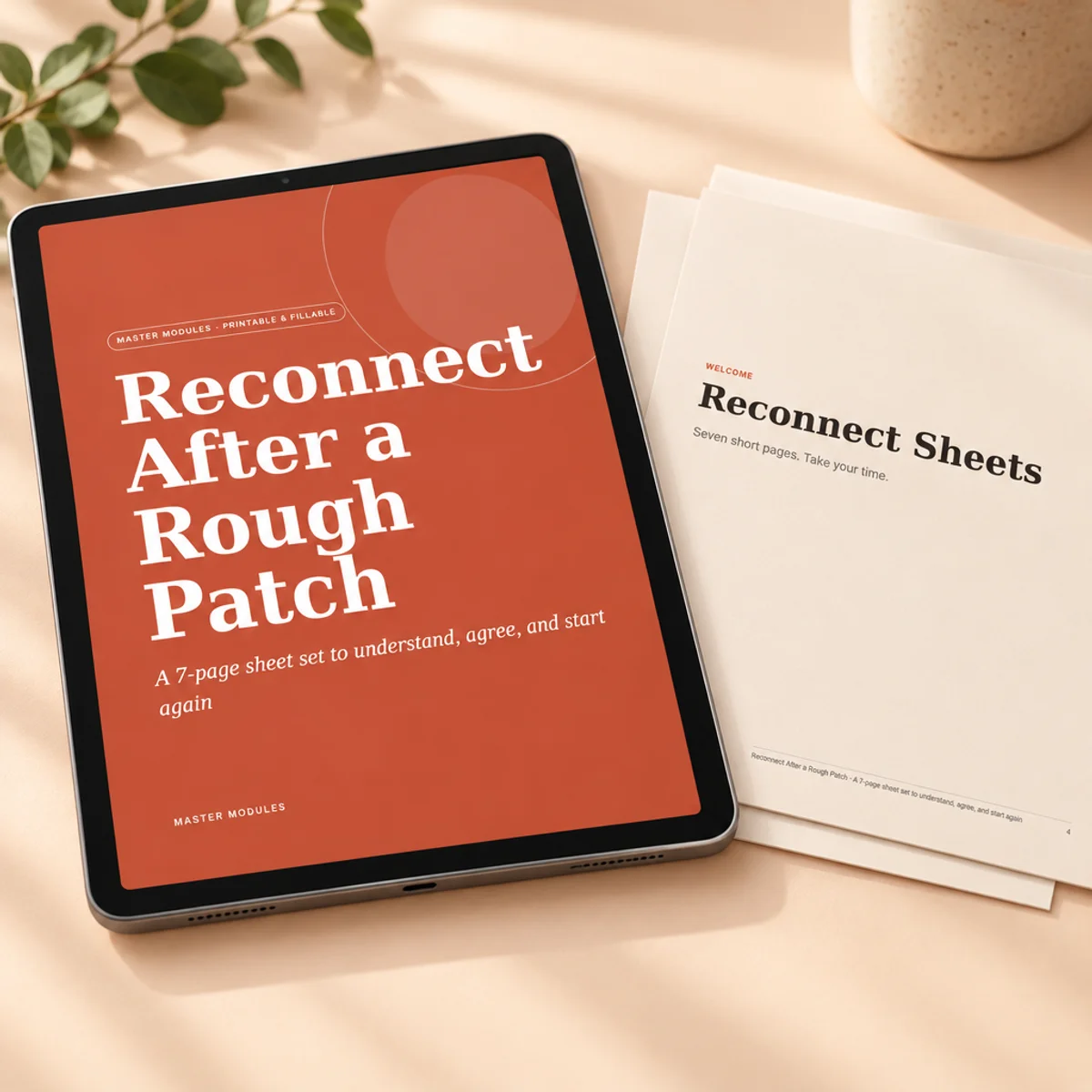 Reconnect After a Rough Patch: a 7-page sheet set to understand, agree and start again